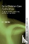 Richardson, K C - Early Christian Care for the Poor