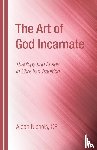 Nichols, Aidan Op - The Art of God Incarnate