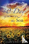McGee, Mary J. - 40 Days of Seeking the Son