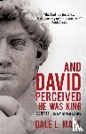 Mast, Dale L - And David Perceived He Was King