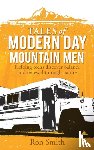 Smith, Professor Ron (Birkbeck College University of London UK) - Tales of Modern Day Mountain Men