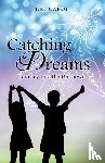 Carol, J R - Catching Dreams