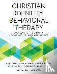 Wilson, Kenneth J - Christian Identity Behavioral Therapy