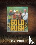 Chin, R K - Gold Rush