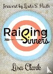 Clark, Lisa - Raising Sinners