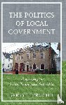 Truchil, Barry E. - The Politics of Local Government