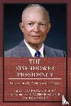 Polsky, Andrew J. - The Eisenhower Presidency