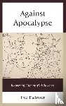 Dallmayr, Fred - Against Apocalypse