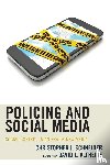 Schneider, Christopher J. - Policing and Social Media