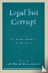  - Legal but Corrupt