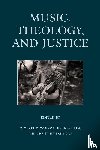  - Music, Theology, and Justice