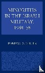 Geller, Randall S. - Minorities in the Israeli Military, 1948–58