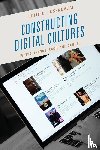 Rosenbaum, Judith E. - Constructing Digital Cultures