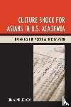 Yook, Eunkyong Lee - Culture Shock for Asians in U.S. Academia