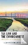  - Tax Law and the Environment