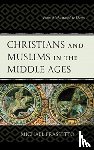Frassetto, Michael - Christians and Muslims in the Middle Ages