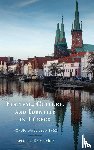 Briesacher, Erika L. - Festival, Culture, and Identity in Lubeck