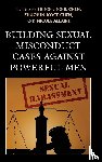  - Building Sexual Misconduct Cases against Powerful Men