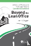 Duggan, Kevin J. - Beyond the Lean Office