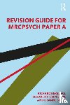 Templeton, Elizabeth, Kerslake, Richard William (Pulborough, Stock, Lisanne - Revision Guide for MRCPsych Paper A