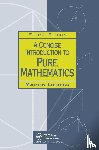 Liebeck, Martin - A Concise Introduction to Pure Mathematics