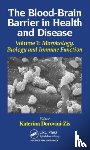  - The Blood-Brain Barrier in Health and Disease, Volume One