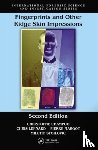 Champod, Christophe (Universite de Lausanne, Lennard, Chris J., Margot, Pierre (Ecole des Sciences Criminelles, Stoilovic, Milutin - Fingerprints and Other Ridge Skin Impressions