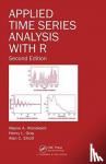 Woodward, Wayne A., Gray, Henry L., Elliott, Alan C. - Applied Time Series Analysis with R