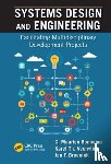 Bonnema, G. Maarten, Veenvliet, Karel T. (University of Twente, Dept. of Construction Management and Engineering, Enschede, The Netherlands), Broenink, Jan F. - Systems Design and Engineering - Facilitating Multidisciplinary Development Projects