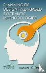 Butuner, Hakan - Planning by Design (PxD)-Based Systematic Methodologies