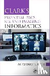 Peck, Alexander (External Lecturer - Clark's Essential PACS, RIS and Imaging Informatics