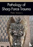 Vanezis, Peter (Queen Mary University of London - Pathology of Sharp Force Trauma
