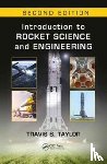 Taylor, Travis S. (Author and Consultant - Introduction to Rocket Science and Engineering
