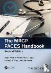 Ghafur, Saira, Judge, Parminder K., Kitchen, Richard, Blows, Samuel - The MRCP PACES Handbook