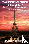 Nitzany, Yatir - Conversational French Quick and Easy