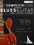 Alexander, Joseph - The Complete Guide to Playing Blues Guitar: Book Three - Beyond Pentatonics