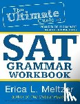 Meltzer, Erica L. - The Ultimate Guide to SAT Grammar Workbook