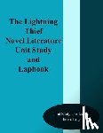 Lilly, Teresa Ives - The Lightning Thief Novel Literature Unit Study and Lapbook