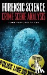 Malocco, David Elio - Forensic Science: Crime Scene Analysis