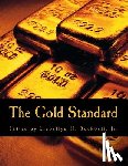 Rothbard, Murray N. - The Gold Standard (Large Print Edition): Perspectives in the Austrian School