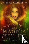 Aasheim, April - The Magick of Dark Root