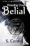 Connolly, S. - Drawing Down Belial