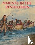 Waterhouse, Usmcr Major Charles H. - Marines in the Revolution: A History of the Continental Marines In the American Revolution, 1775-1783