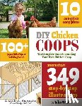 White, John - DIY Chicken Coops: The Complete Guide To Building Your Own Chicken Coop