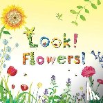 Calmenson, Stephanie - Look! Flowers!