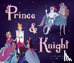 Daniel Haack, Stevie Lewis - Prince & Knight