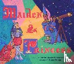 Daniel Haack, Isabel Galupo, Becca Human - Maiden & Princess