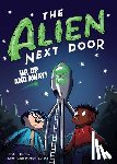 Newton, A.I. - The Alien Next Door 7: Up, Up, and Away!