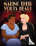 Kirkfield, Vivian - Kirkfield, V: Making Their Voices Heard