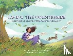 Marshall, Linda - Saving the Countryside: The Story of Beatrix Potter and Peter Rabbit